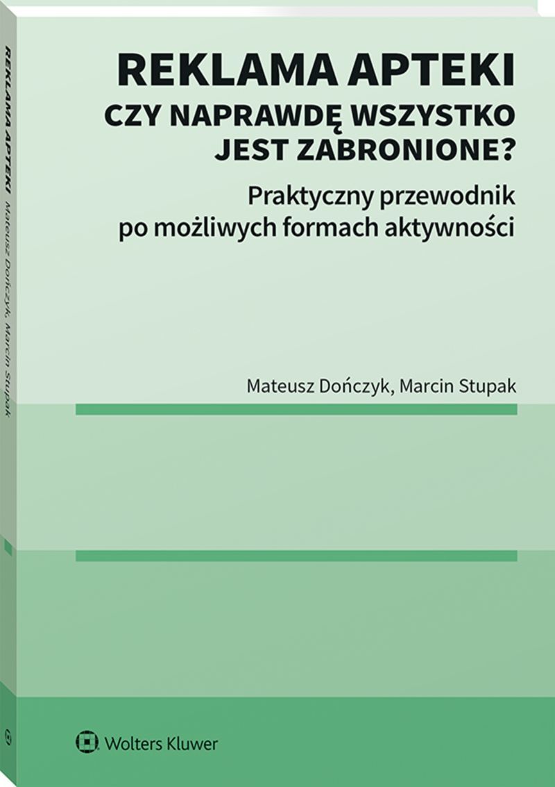 Reklama apteki. Czy naprawdę wszystko jest zabronione? Praktyczny przewodnik po możliwych formach aktywności