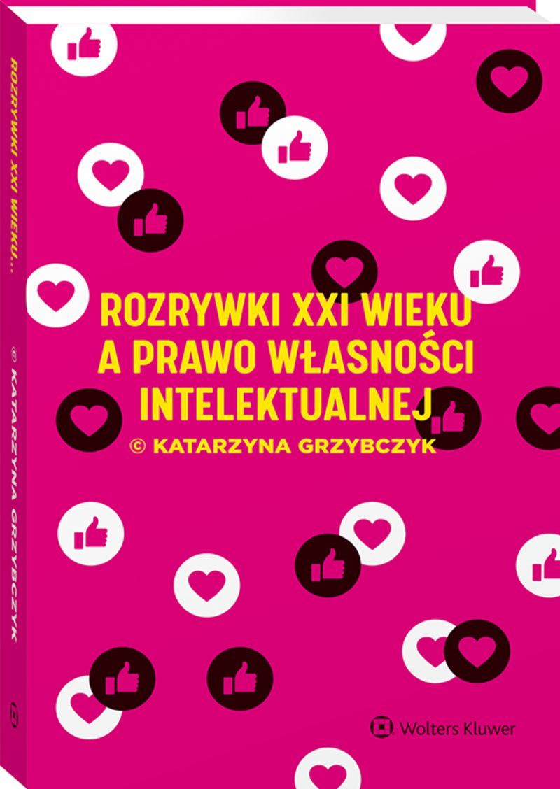 Rozrywki XXI wieku a prawo własności intelektualnej