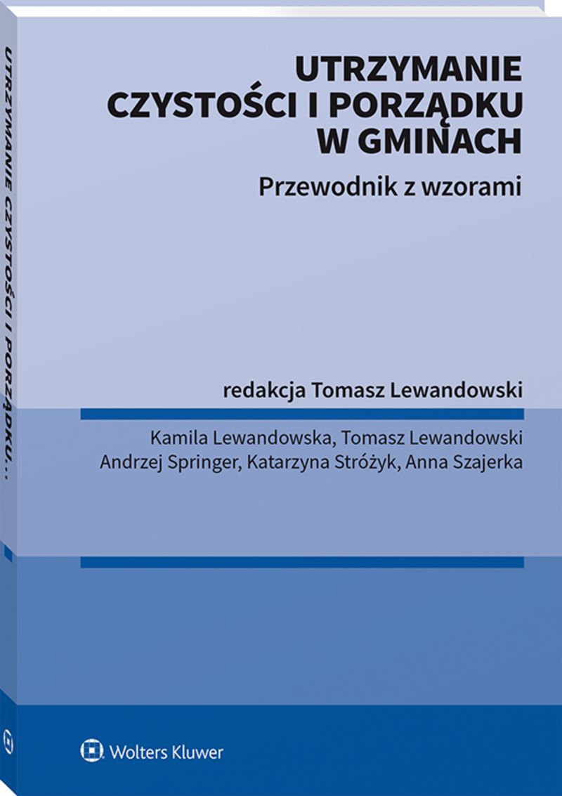 Utrzymanie czystości i porządku w gminach. Przewodnik z wzorami