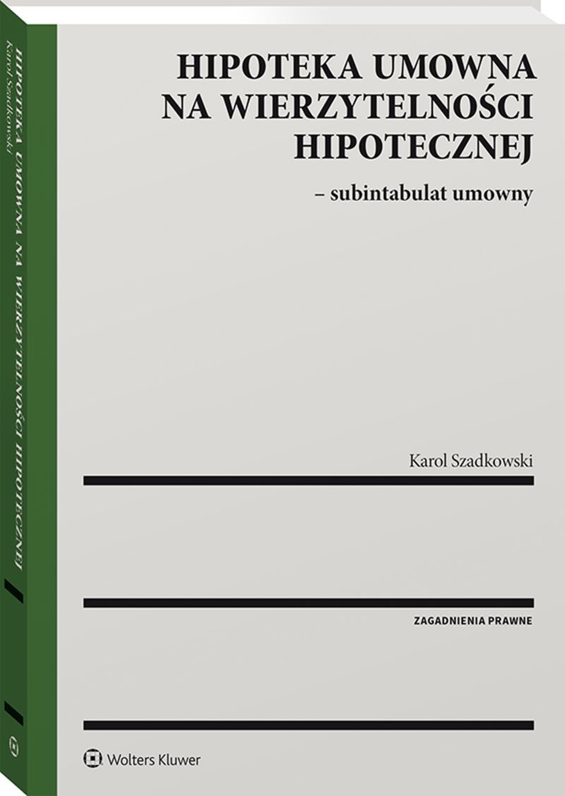 Hipoteka umowna na wierzytelności hipotecznej - subintabulat umowny