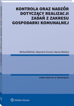 Kontrola oraz nadzór dotyczący realizacji zadań z zakresu gospodarki komunalnej