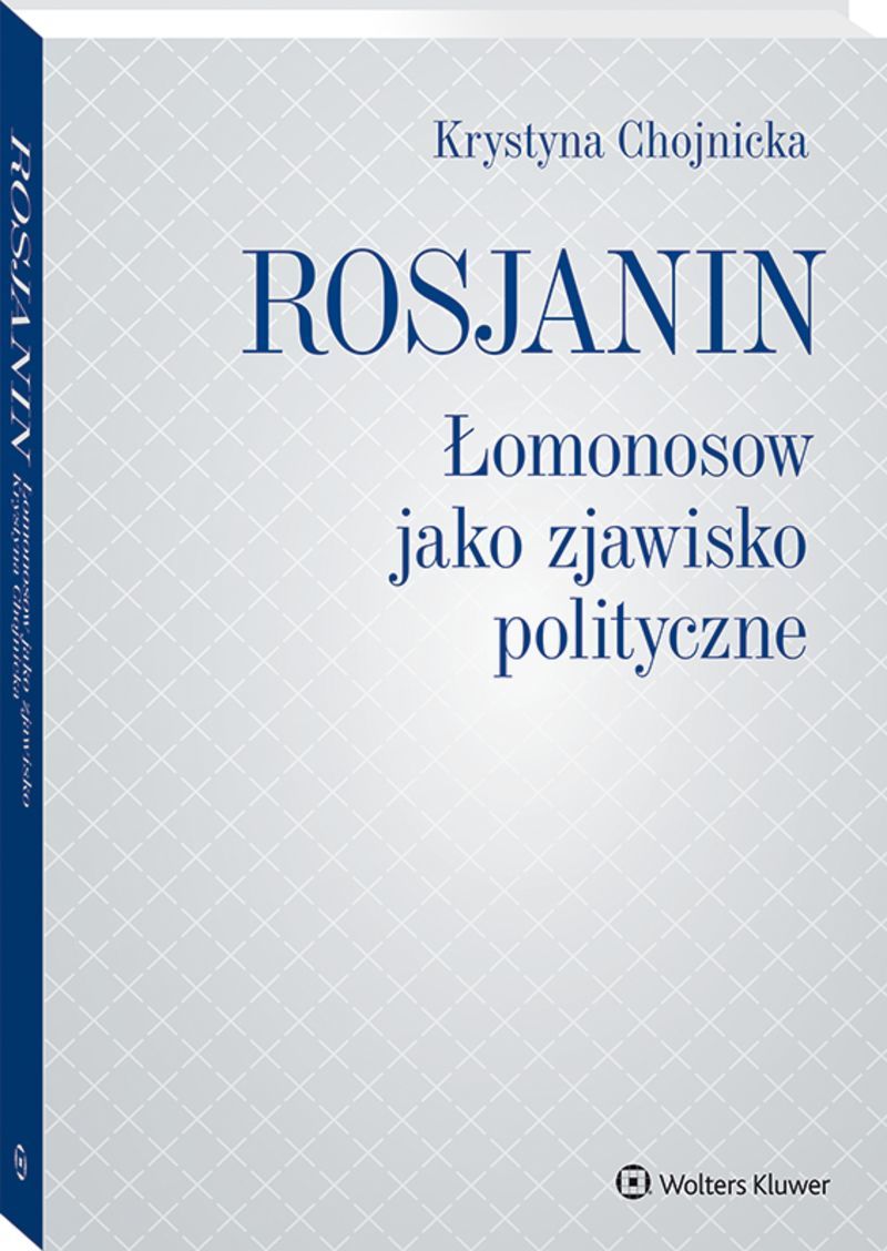 Rosjanin. Łomonosow jako zjawisko polityczne