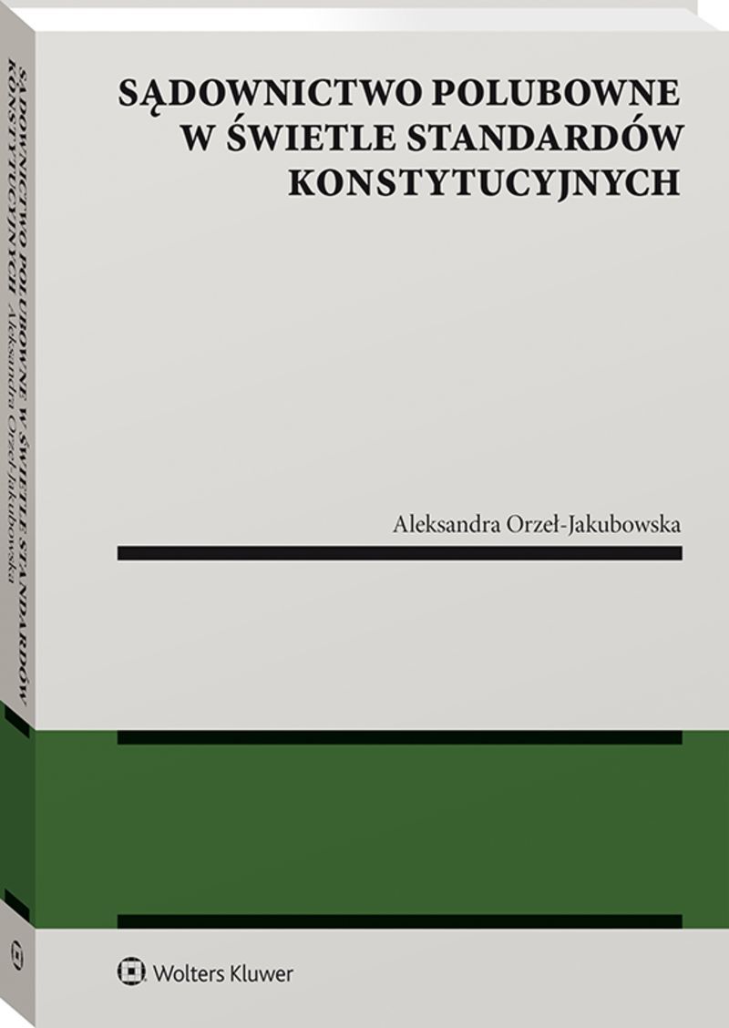 Sądownictwo polubowne w świetle standardów konstytucyjnych
