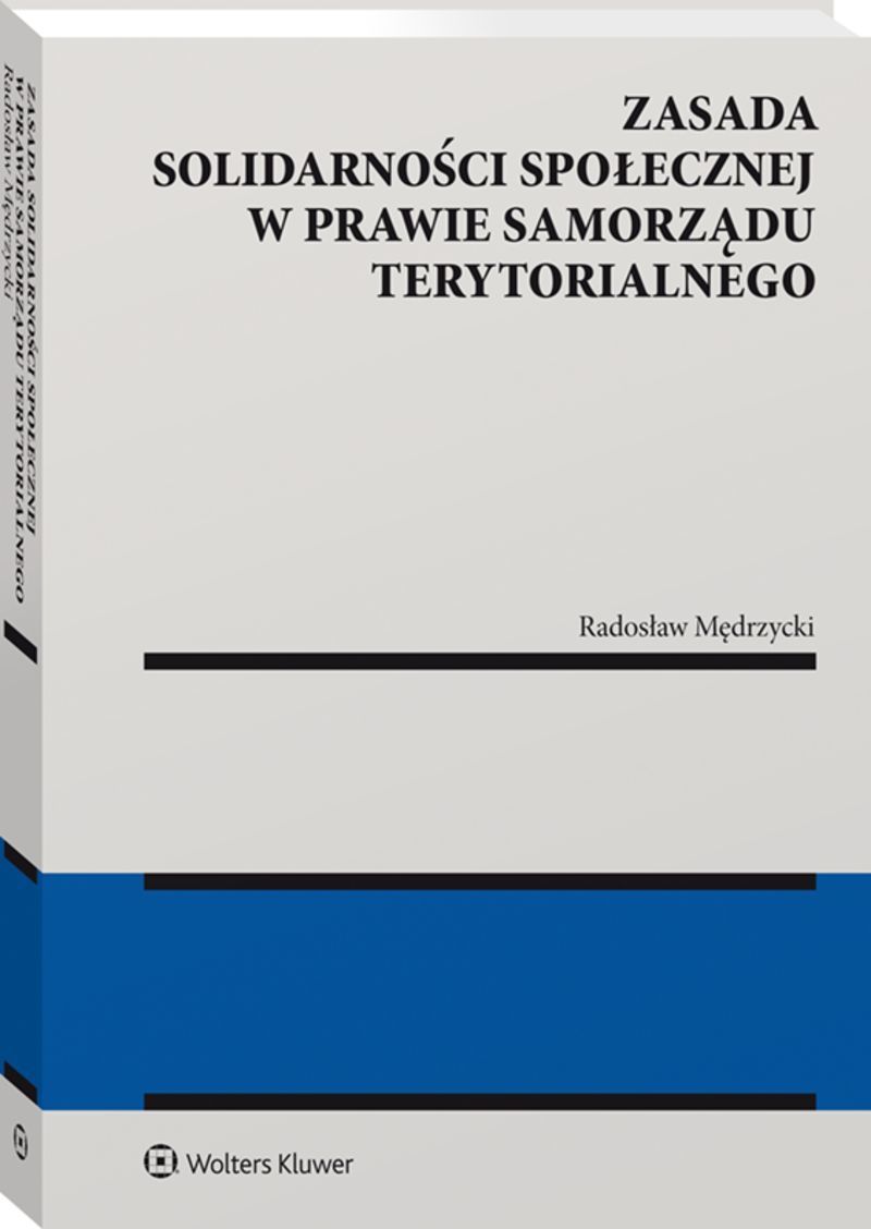 Zasada solidarności społecznej w prawie samorządu terytorialnego