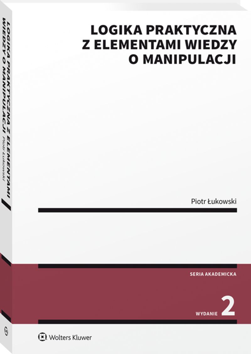 Logika praktyczna z elementami wiedzy o manipulacji