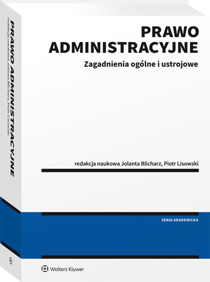 Prawo administracyjne - zagadnienia ogólne i ustrojowe