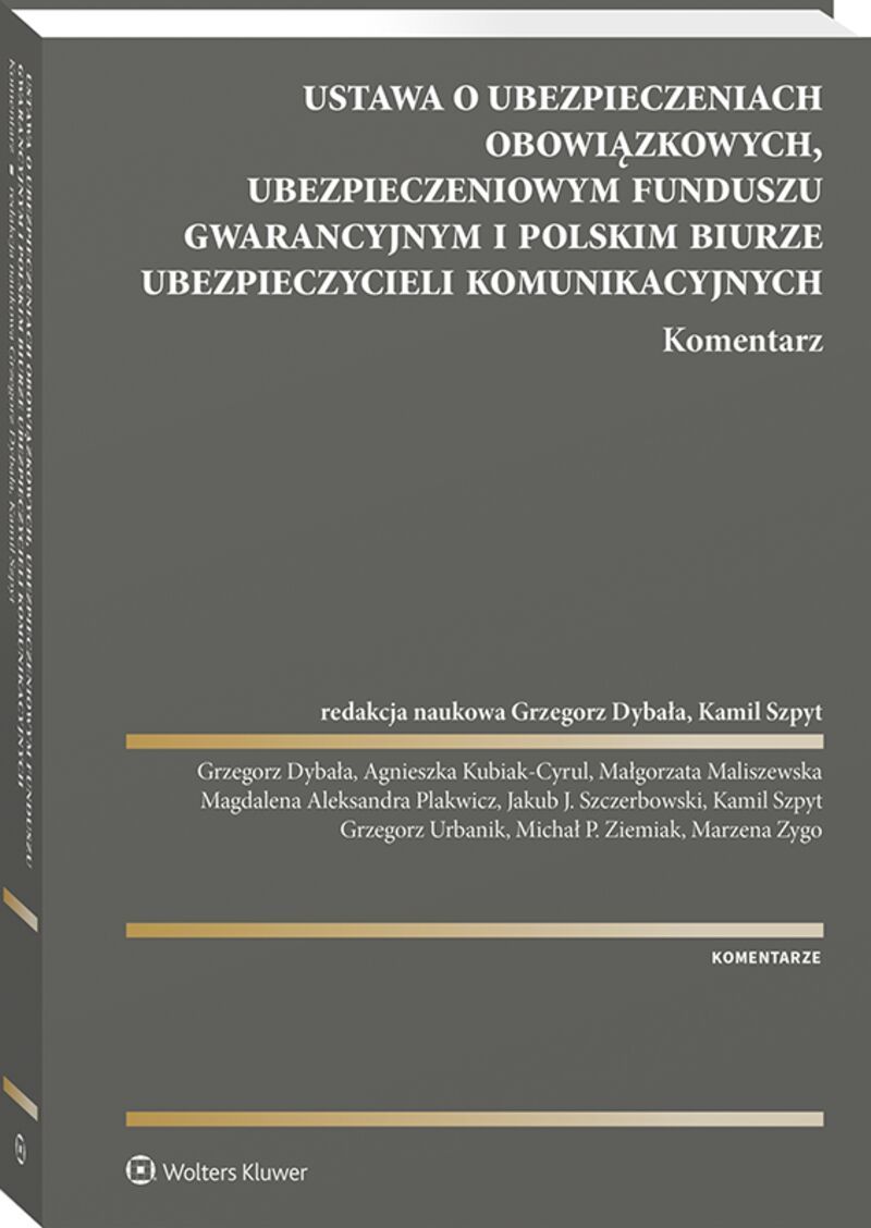 Ustawa o ubezpieczeniach obowiązkowych, Ubezpieczeniowym Funduszu Gwarancyjnym i Polskim Biurze Ubezpieczycieli Komunikacyjnych