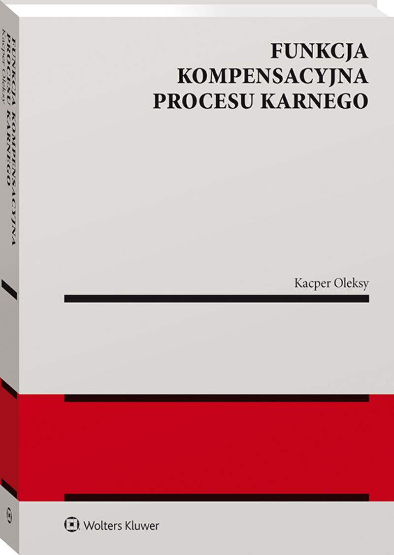 Funkcja kompensacyjna procesu karnego