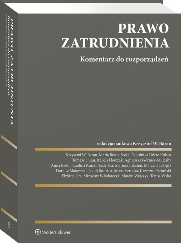 Prawo zatrudnienia. Komentarz do rozporządzeń