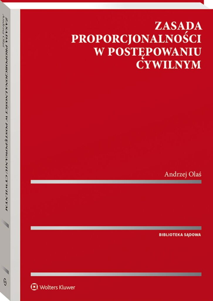 Zasada proporcjonalności w postępowaniu cywilnym