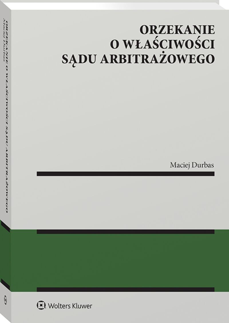 Orzekanie o właściwości sądu arbitrażowego