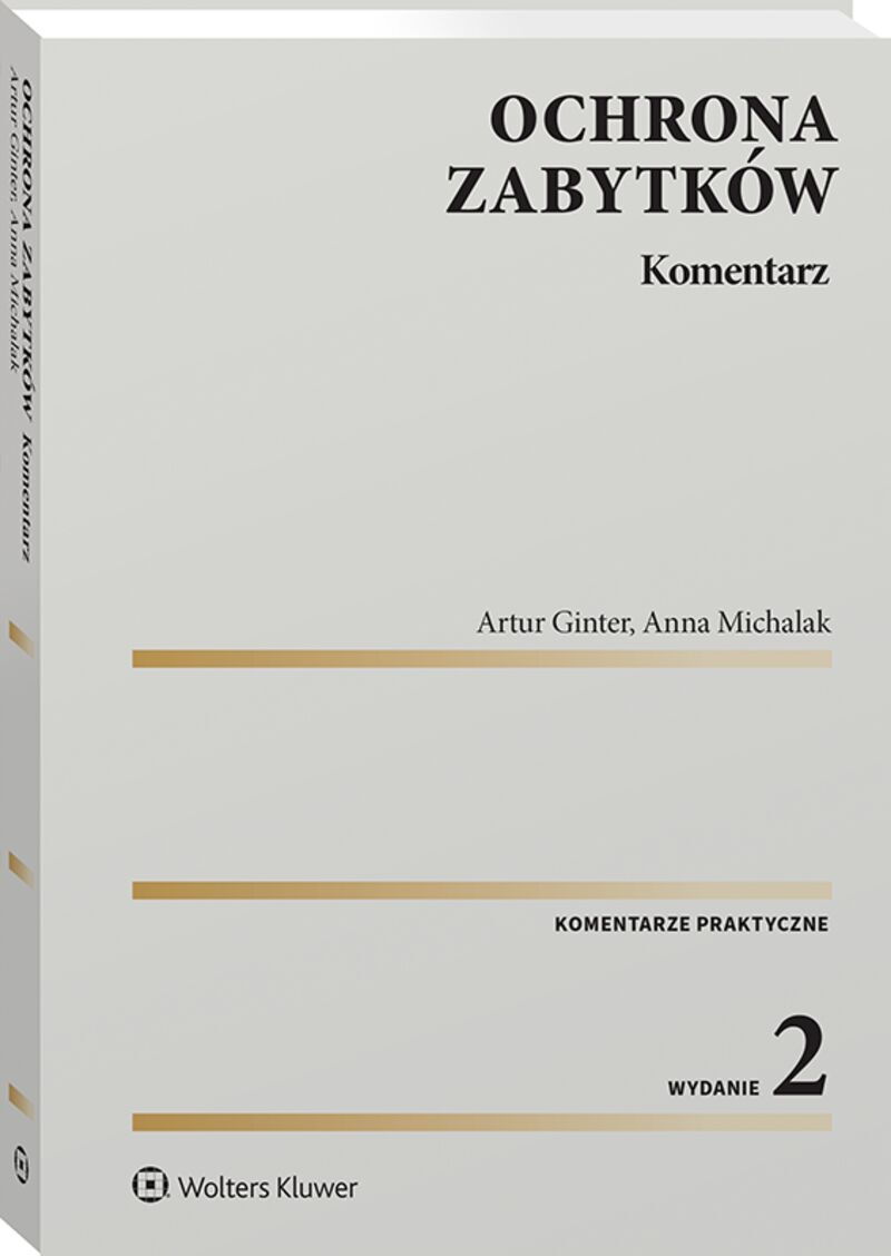 Ochrona zabytków. Komentarz