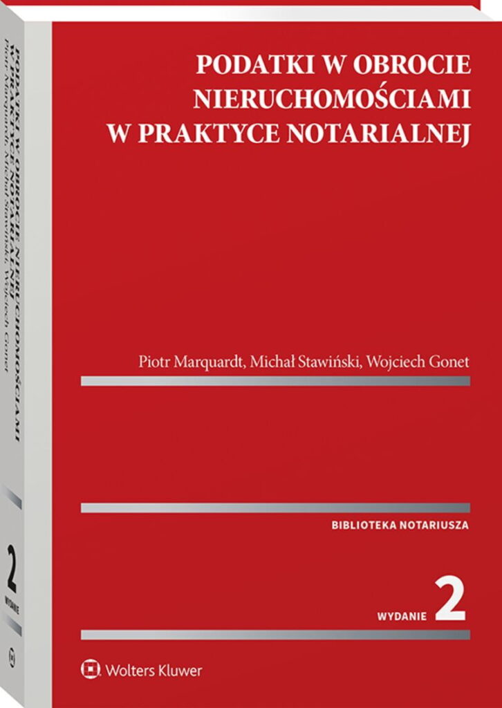Podatki w obrocie nieruchomościami w praktyce notarialnej