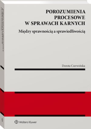 Porozumienia procesowe w sprawach karnych