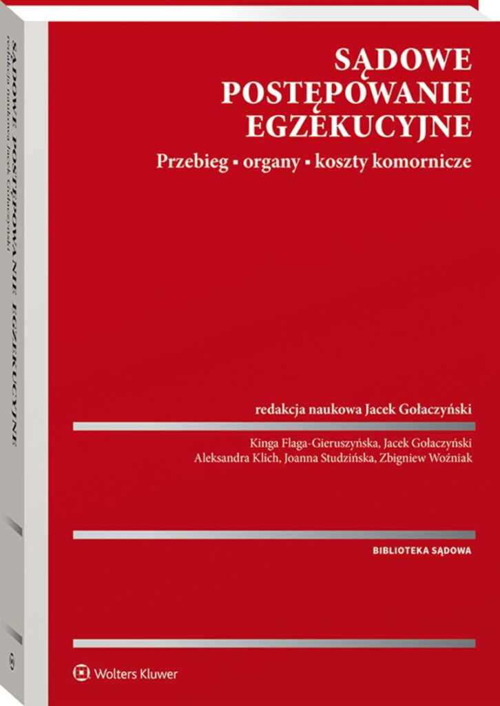 Sądowe postępowanie egzekucyjne. Przebieg, organy, koszty komornicze
