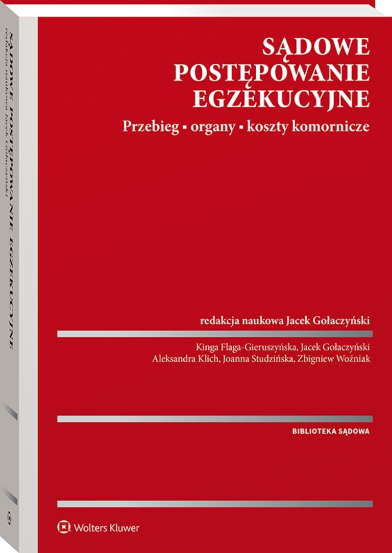 Sądowe postępowanie egzekucyjne. Przebieg, organy, koszty komornicze