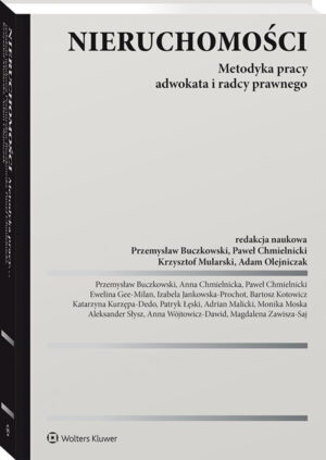 Nieruchomości. Metodyka pracy adwokata i radcy prawnego