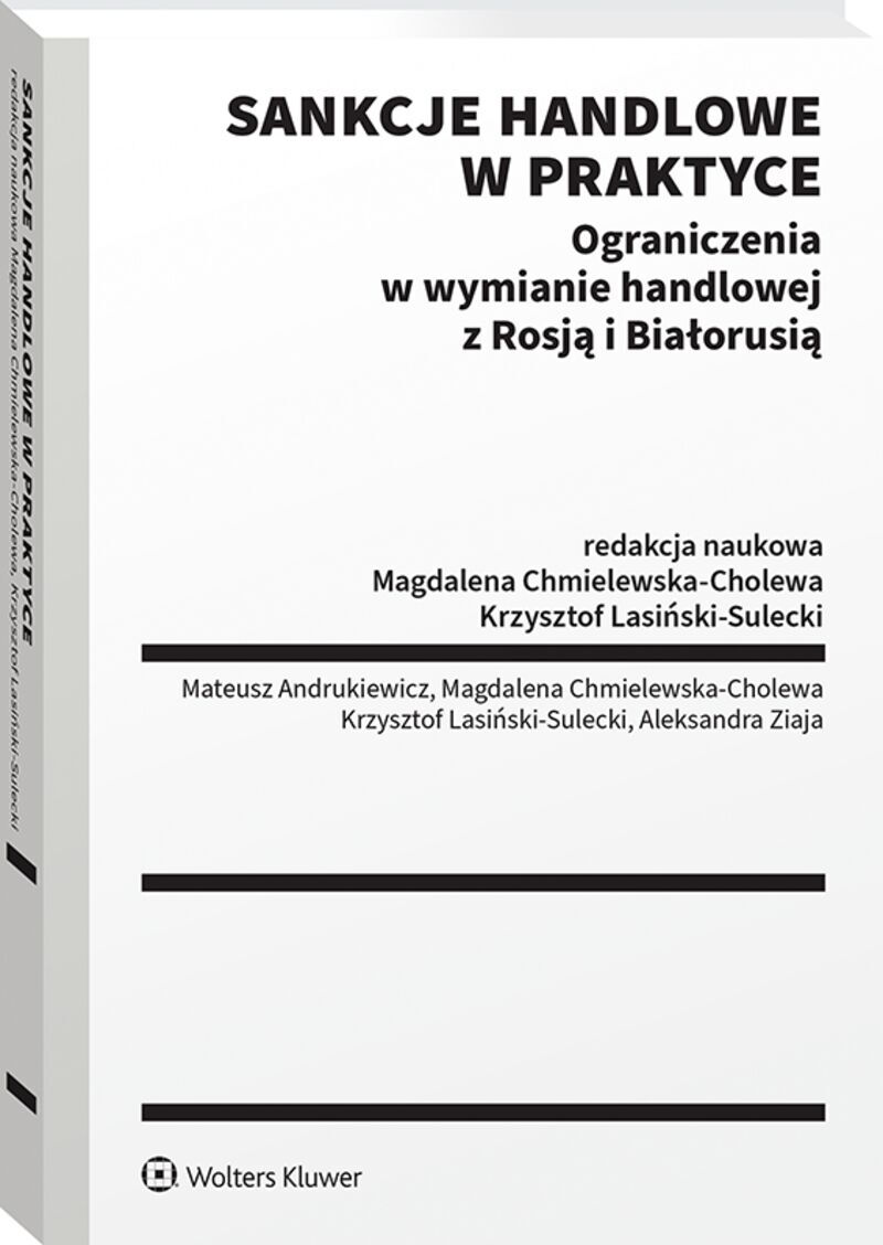Sankcje handlowe w praktyce. Ograniczenia w wymianie handlowej z Rosją i Białorusią