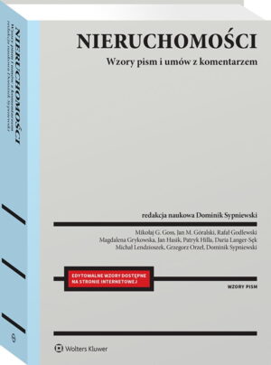 Nieruchomości. Wzory pism i umów z komentarzem