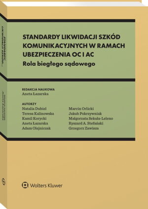 Standardy likwidacji szkód komunikacyjnych w ramach ubezpieczenia OC i AC
