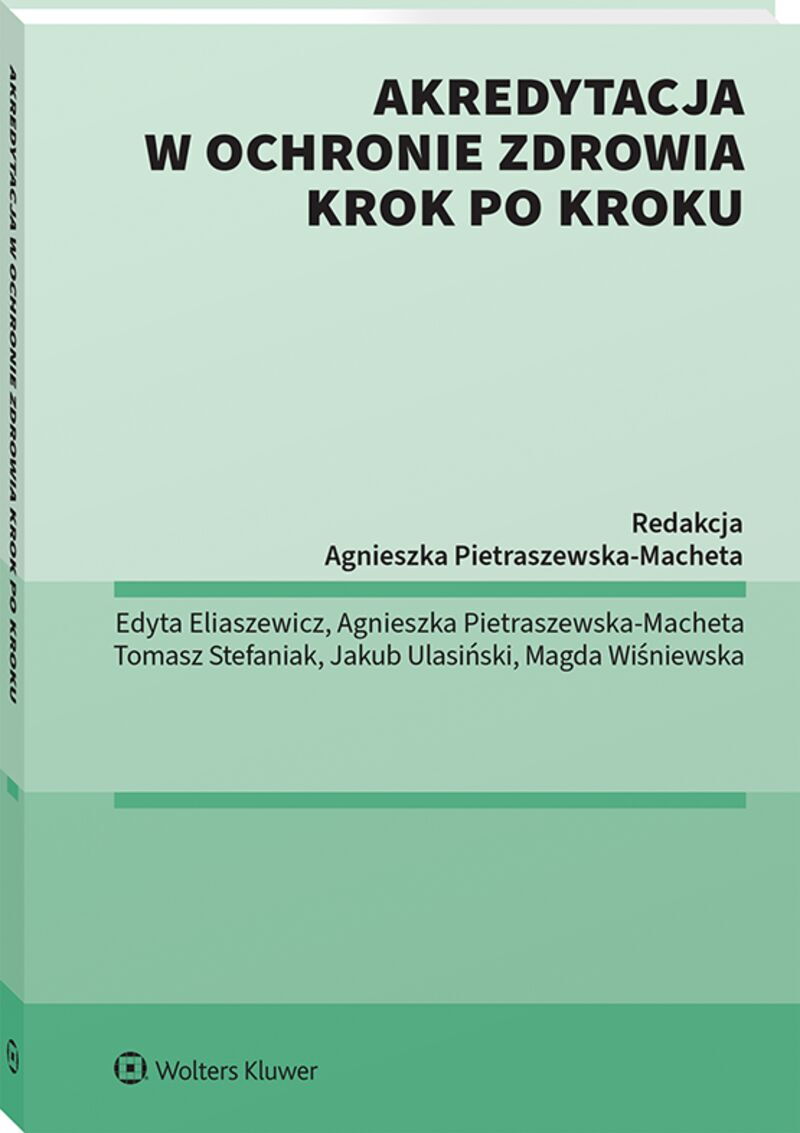 Akredytacja w ochronie zdrowia krok po kroku