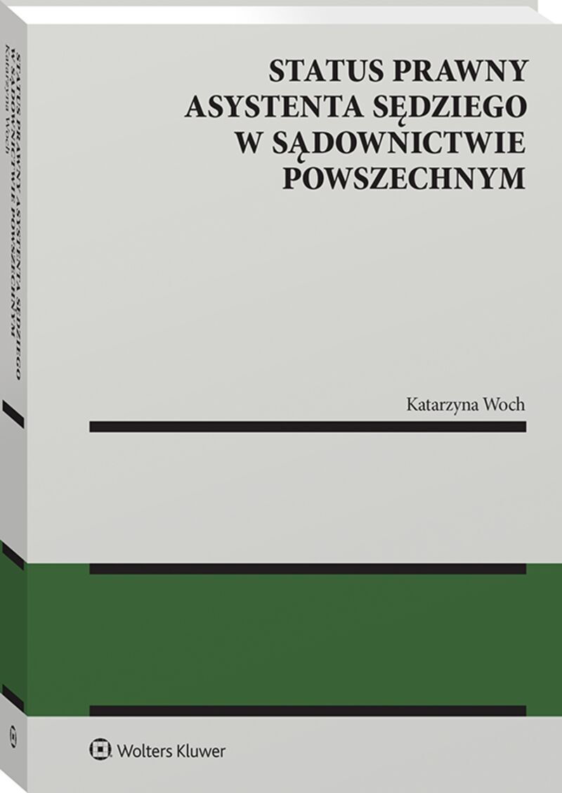 Status prawny asystenta sędziego w sądownictwie powszechnym