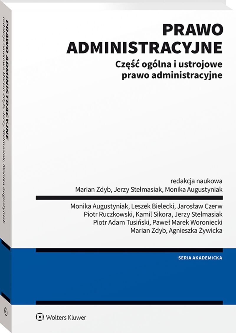 Prawo administracyjne. Część ogólna i ustrojowe prawo administracyjne