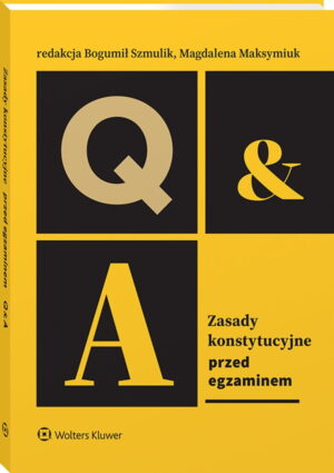 Zasady konstytucyjne. Przed egzaminem