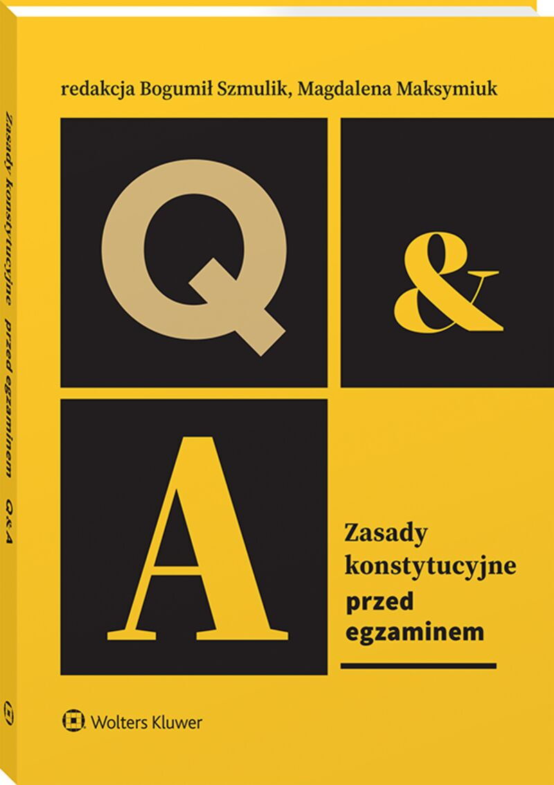 Zasady konstytucyjne. Przed egzaminem