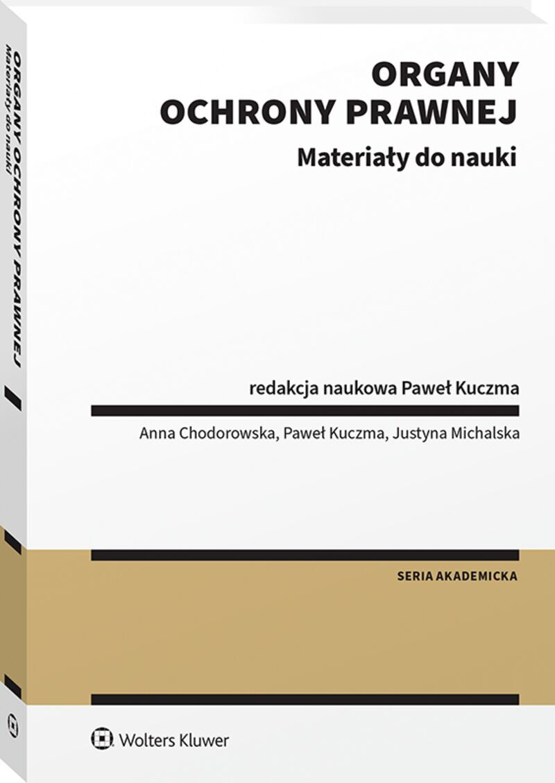 Organy ochrony prawnej. Materiały do nauki