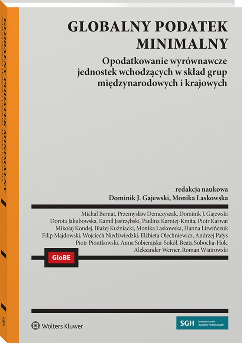 Globalny podatek minimalny. Opodatkowanie wyrównawcze jednostek wchodzących w skład grup międzynarodowych i krajowych