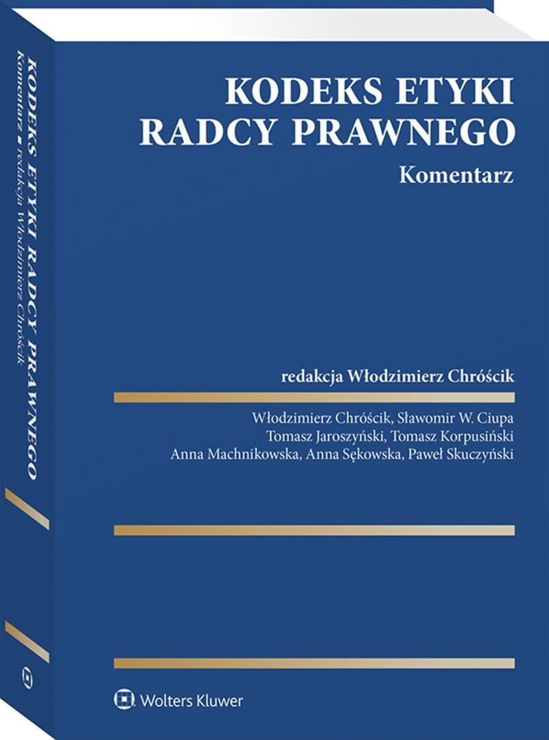 Kodeks etyki radcy prawnego. Komentarz