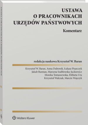 Ustawa o pracownikach urzędów państwowych. Komentarz