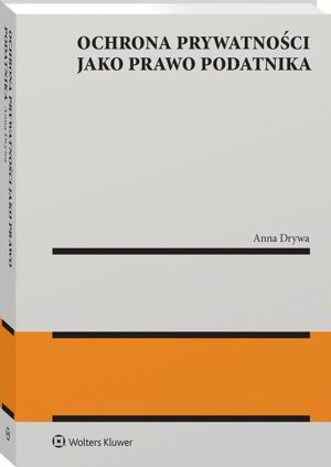 Ochrona prywatności jako prawo podatnika