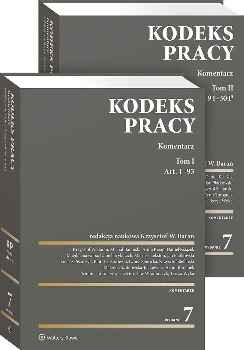 Kodeks pracy. Komentarz. Tom I i II