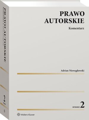Prawo autorskie. Komentarz