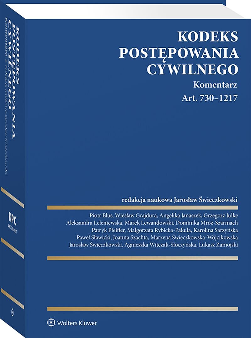 Kodeks postępowania cywilnego. Komentarz. Art. 730–1217