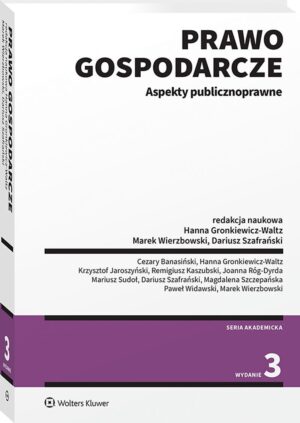 Prawo gospodarcze. Aspekty publicznoprawne