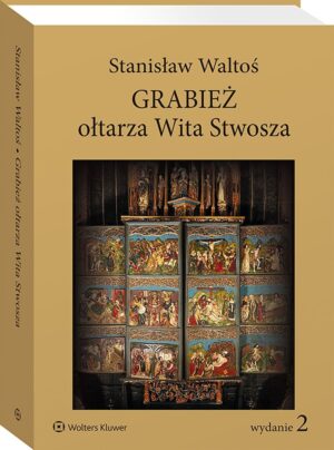 Grabież ołtarza Wita Stwosza