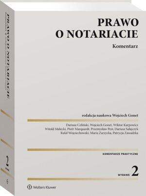 Prawo o notariacie. Komentarz