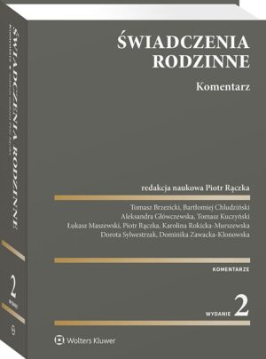 Świadczenia rodzinne.  Komentarz