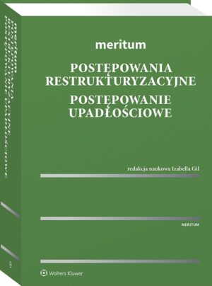 Meritum. Postępowania restrukturyzacyjne. Postępowanie upadłościowe