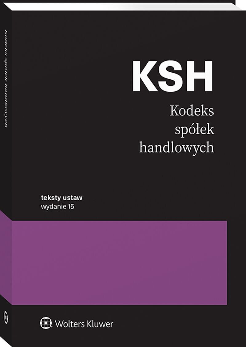 Kodeks spółek handlowych. Przepisy