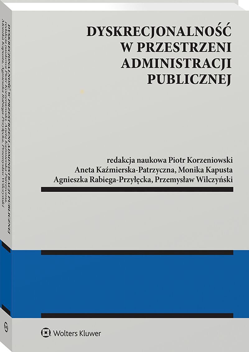 Dyskrecjonalność w przestrzeni administracji publicznej