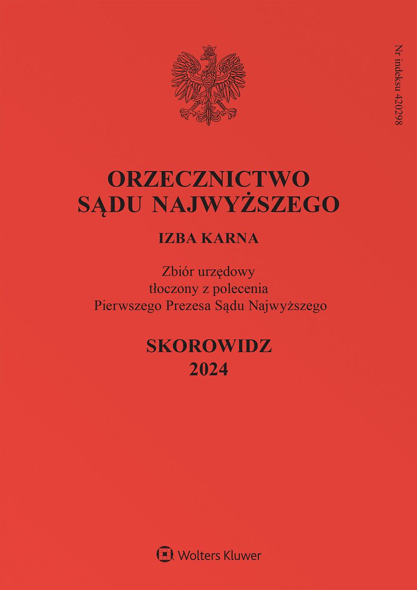 Orzecznictwo Sądu Najwyższego. Izba Karna - Nr 13/2024