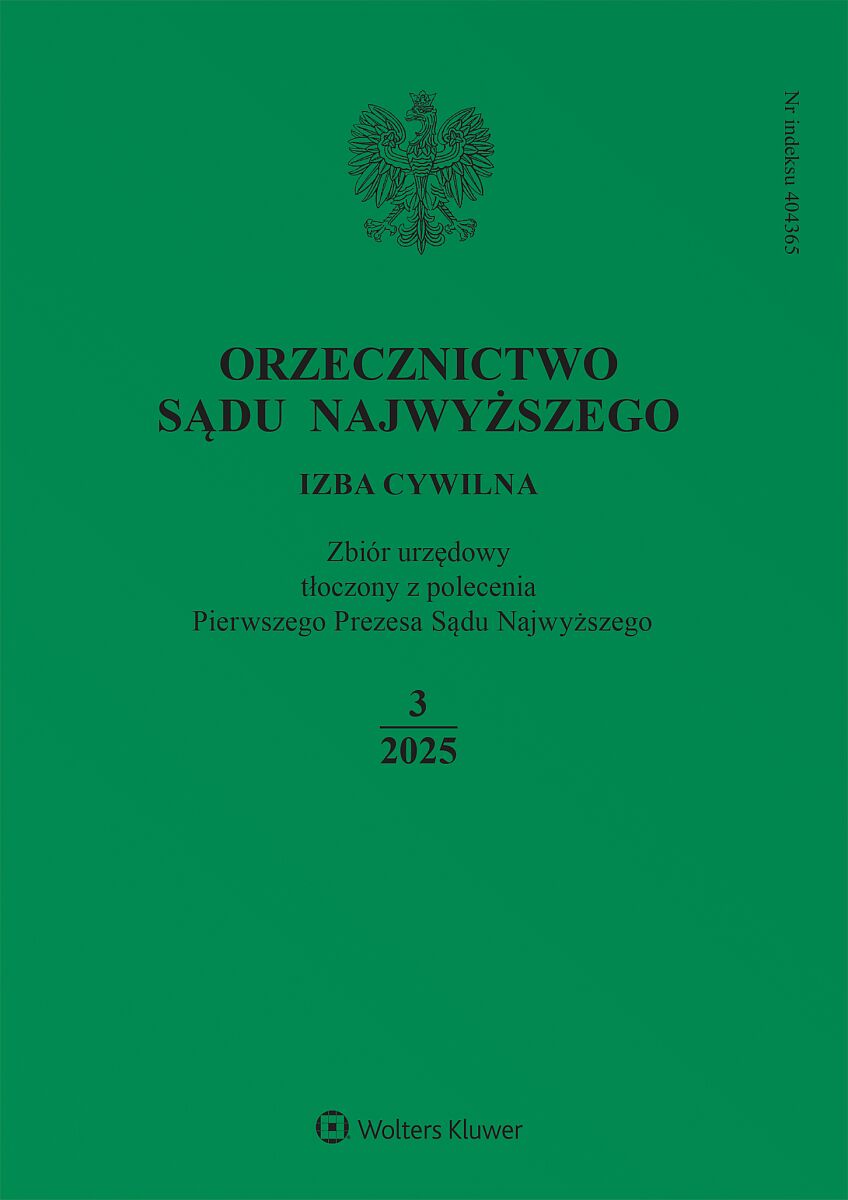 Orzecznictwo Sądu Najwyższego. Izba Cywilna - Nr 3/2025