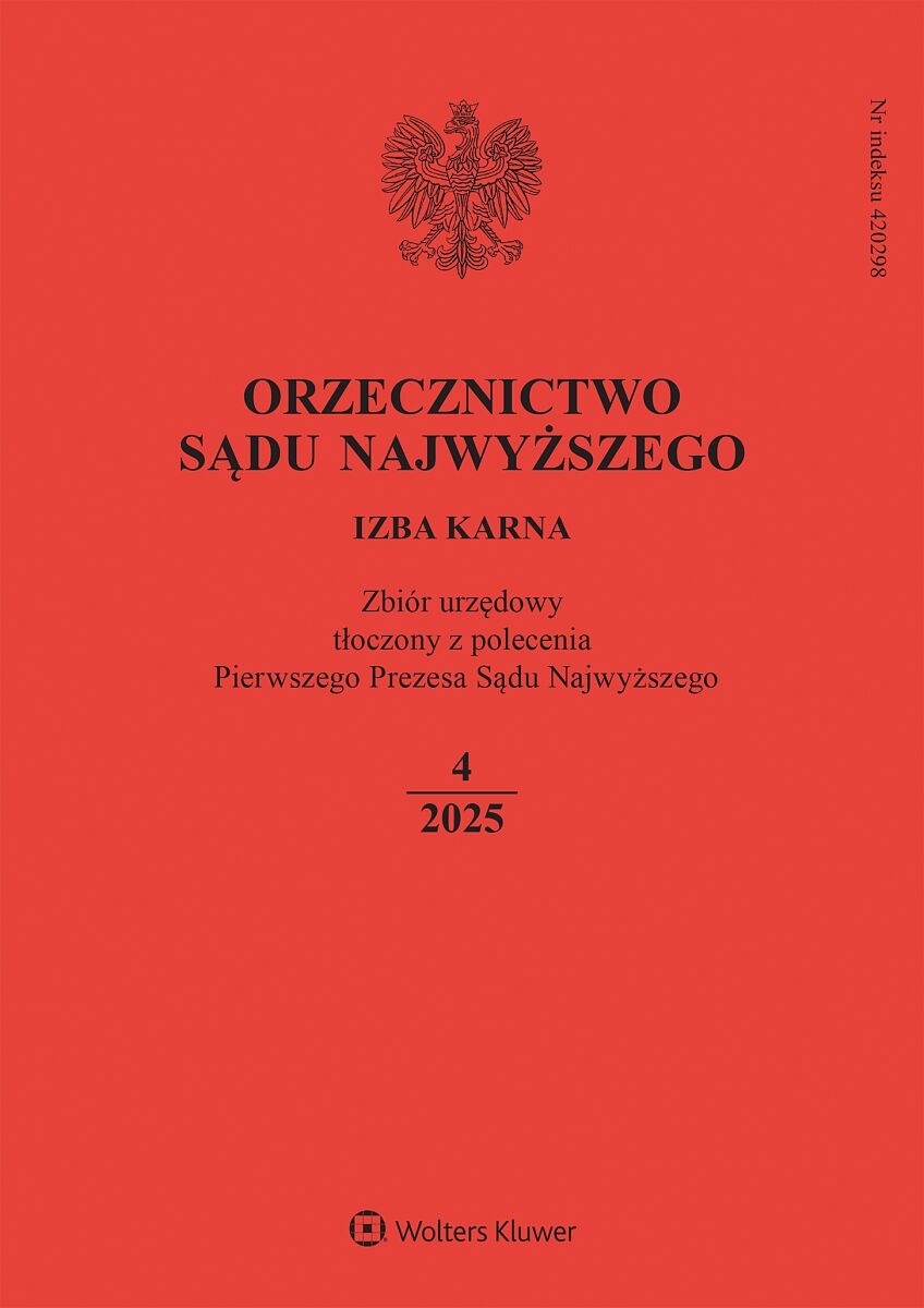 Orzecznictwo Sądu Najwyższego. Izba Karna - Nr 4/2025