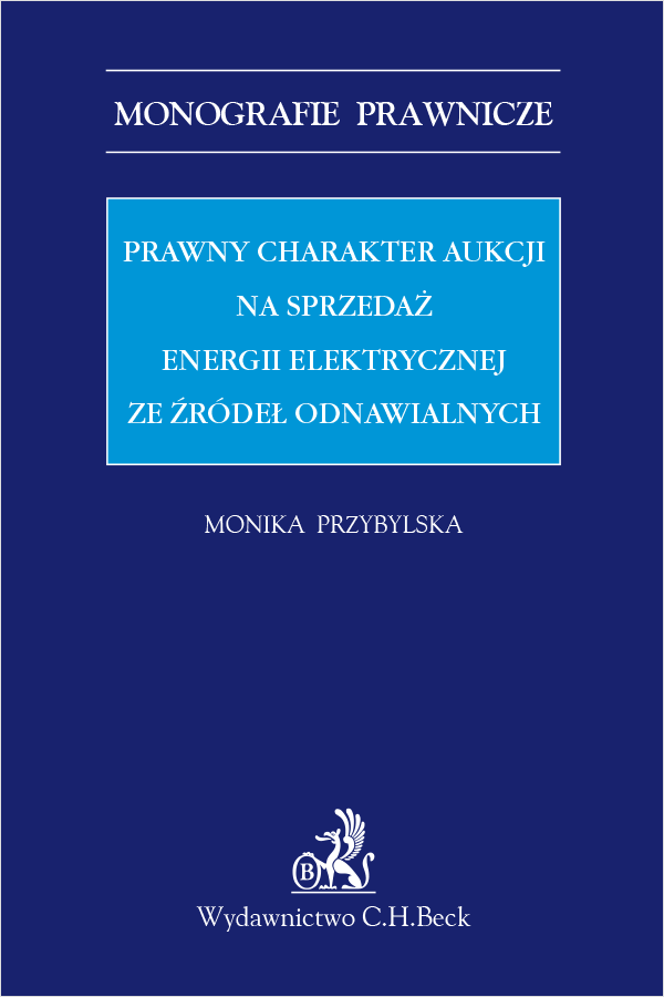 Prawny charakter aukcji na sprzedaż energii elektrycznej ze źródeł odnawialnych