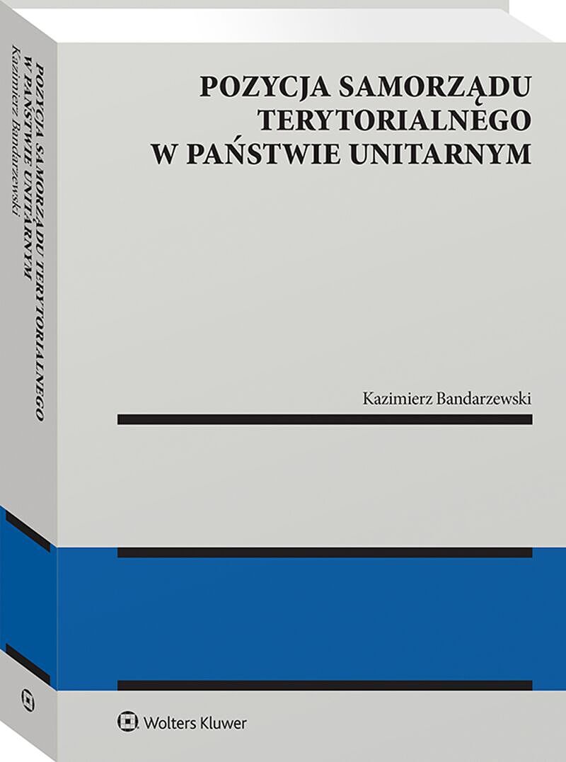 Pozycja samorządu terytorialnego w państwie unitarnym