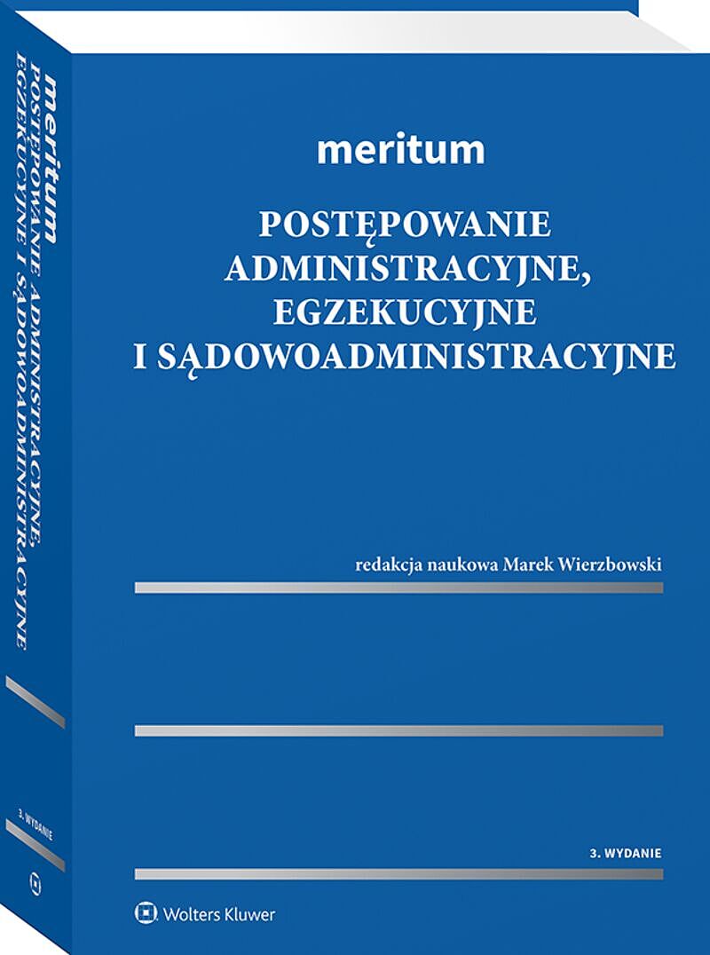 Meritum. Postępowanie administracyjne, egzekucyjne i sądowoadministracyjne